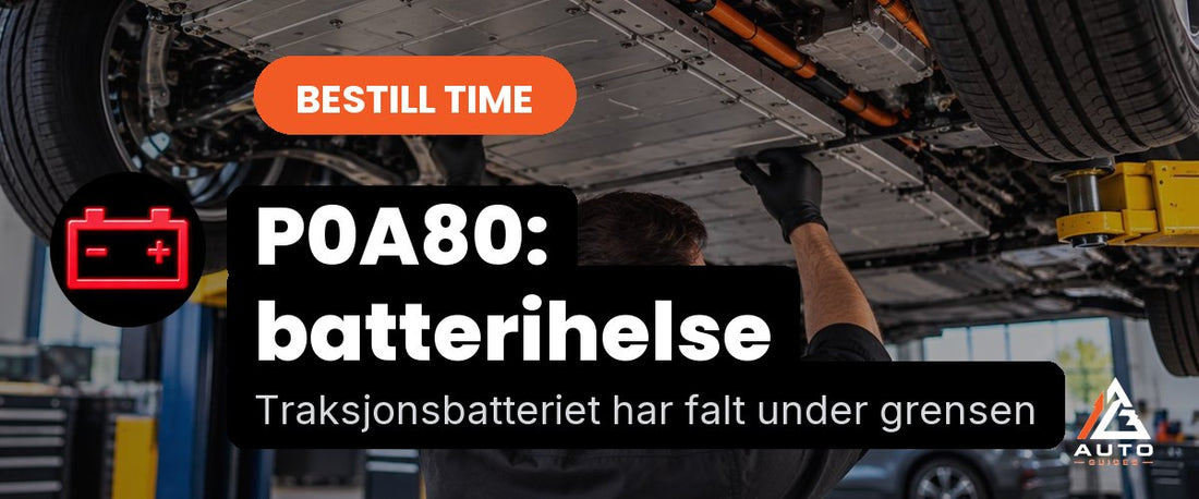 P0A80 traksjonsbatteriet er degradert